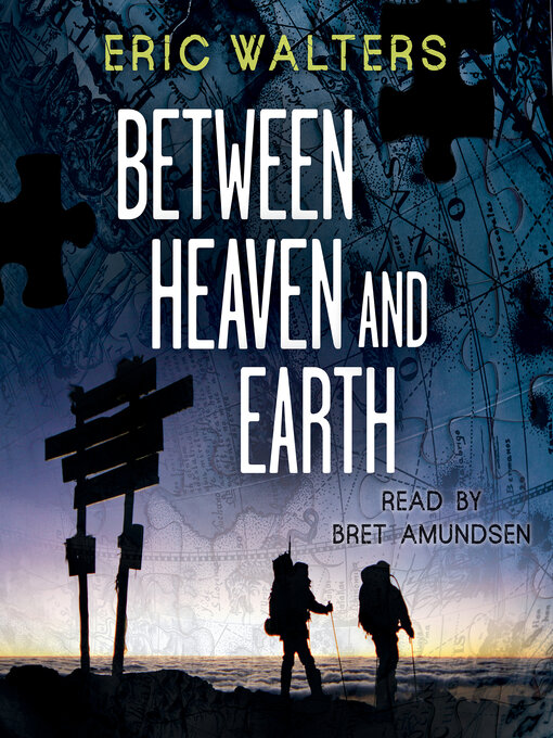 Title details for Between Heaven and Earth by Eric Walters - Wait list